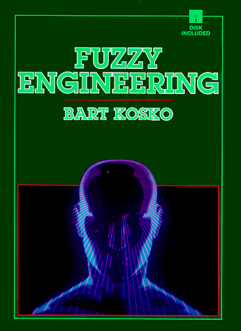 Fuzzy Engineering   1997 9780131249912 Front Cover