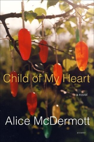 Child of My Heart A Novel  2002 (Revised) 9780312422912 Front Cover