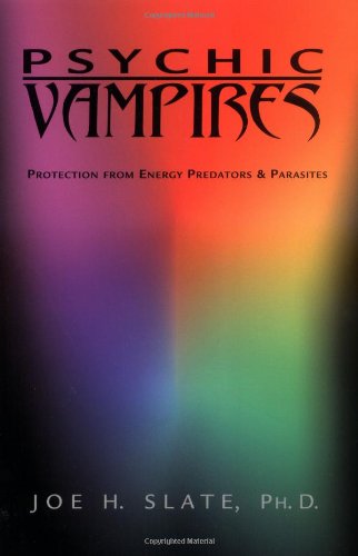Psychic Vampires Protection from Energy Predators and Parasites  2002 9780738701912 Front Cover