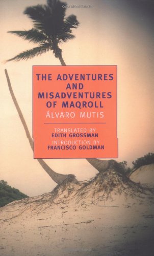 Adventures and Misadventures of Maqroll   2002 9780940322912 Front Cover