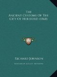 Ancient Customs of the City of Hereford  N/A 9781169728912 Front Cover