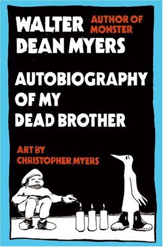 Autobiography of My Dead Brother   2005 9780060582913 Front Cover