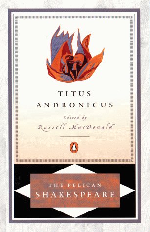 Titus Andronicus   2000 (Revised) 9780140714913 Front Cover