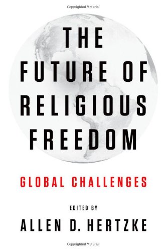 Future of Religious Freedom Global Challenges  2013 9780199930913 Front Cover