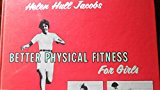Better Physical Fitness for Girls N/A 9780396065913 Front Cover