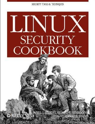 Linux Security Cookbook Security Tools and Techniques  2003 9780596003913 Front Cover