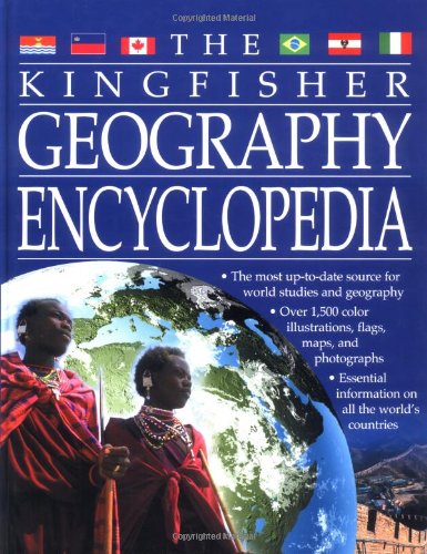 Kingfisher Geography Encyclopedia   2003 (Teachers Edition, Instructors Manual, etc.) 9780753455913 Front Cover