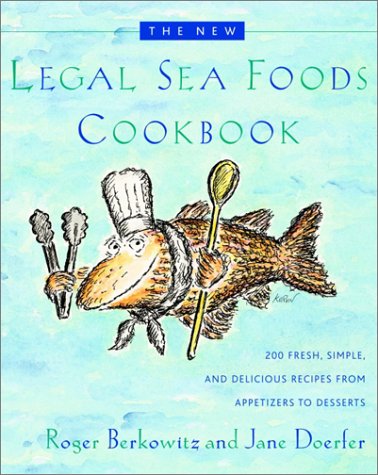New Legal Sea Foods Cookbook   2003 9780767906913 Front Cover