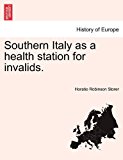 Southern Italy as a health station for Invalids N/A 9781240927913 Front Cover
