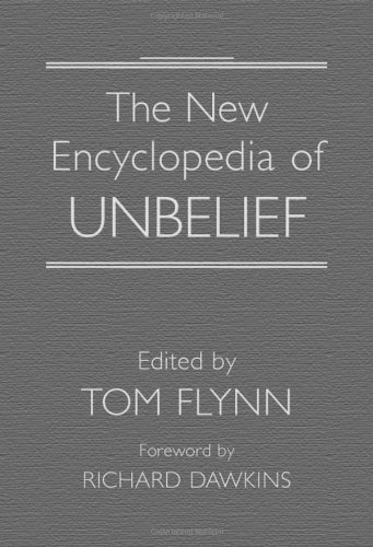 New Encyclopedia of Unbelief   2006 9781591023913 Front Cover