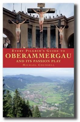 Oberammergau and Its Passion Play   2008 9781853118913 Front Cover