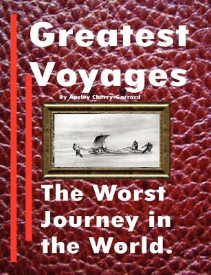 The Worst Journey in the World N/A 9781921936913 Front Cover