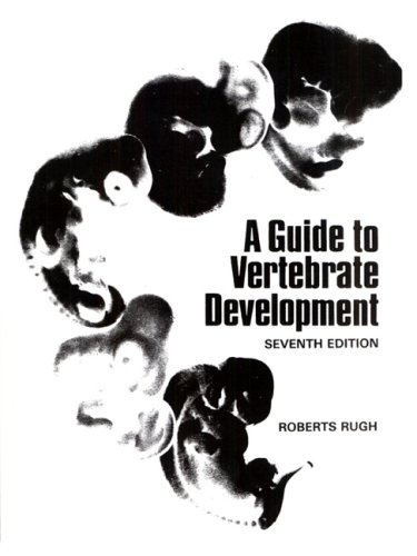 Guide to Vertebrate Development  7th 1987 9780024044914 Front Cover