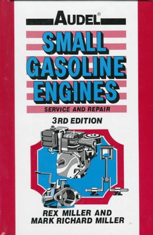 Small Gasoline Engines Service and Repair 3rd 1993 9780025849914 Front Cover