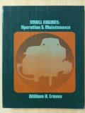 Small Engines : Operation and Maintenance  1974 9780070146914 Front Cover