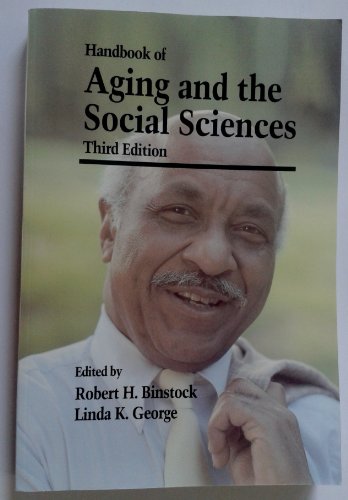 Handbook of Aging and the Social Sciences  3rd (Reprint) 9780120991914 Front Cover
