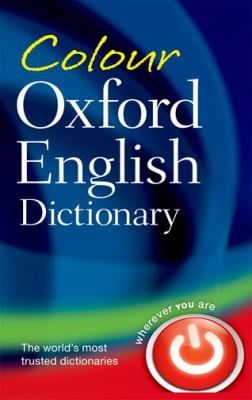 Colour Oxford English Dictionary  3rd 2011 9780199607914 Front Cover