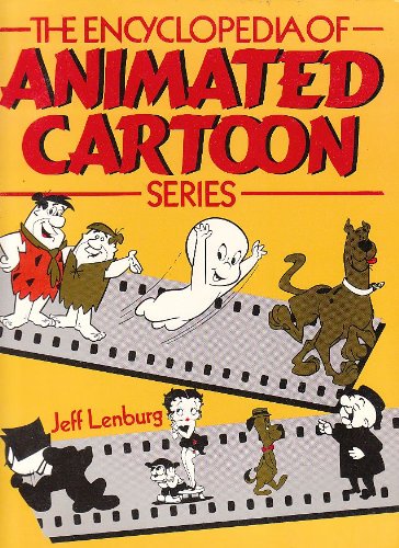 Encyclopedia of Animated Cartoon Series  Reprint  9780306801914 Front Cover