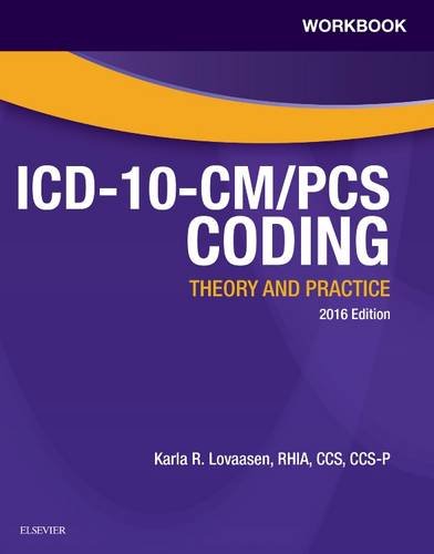 Workbook for ICD-10-CM/PCS Coding: Theory and Practice, 2016 Edition   2016 9780323389914 Front Cover