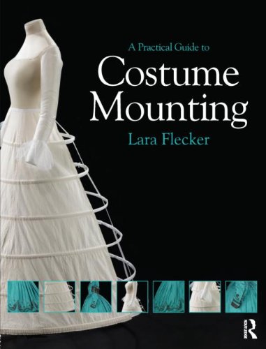 Practical Guide to Costume Mounting   2006 9780415657914 Front Cover