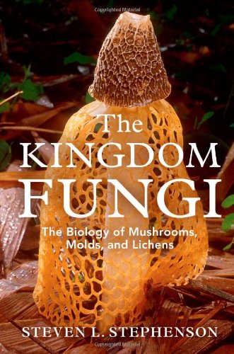 Kingdom Fungi The Biology of Mushrooms, Molds, and Lichens  2010 9780881928914 Front Cover