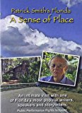 Patrick Smith's Florida A Sense of Place N/A 9780976550914 Front Cover