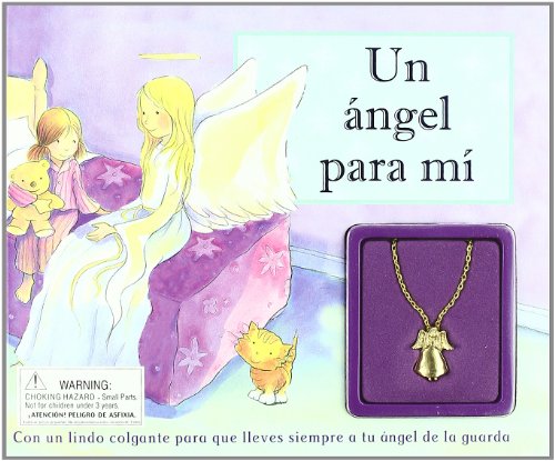 Un Angel para Mi/ An Angel of My Own:  2008 9781407541914 Front Cover