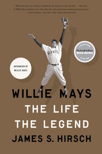 Willie Mays The Life, the Legend N/A 9781416547914 Front Cover