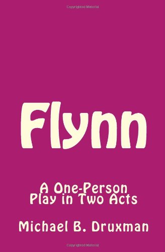 Flynn A One-Person Play in Two Acts N/A 9781461112914 Front Cover