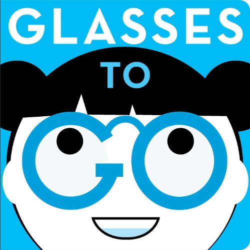 Glasses to Go   2014 9781481417914 Front Cover