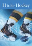 H Is for Hockey:   2013 9781585368914 Front Cover
