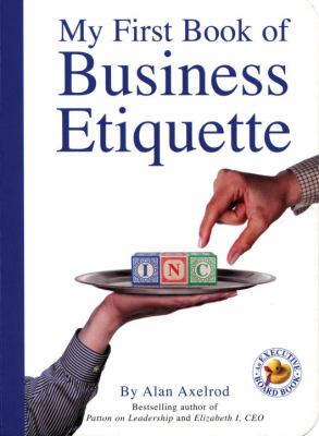 My First Book of Business Etiquette   2004 9781931686914 Front Cover
