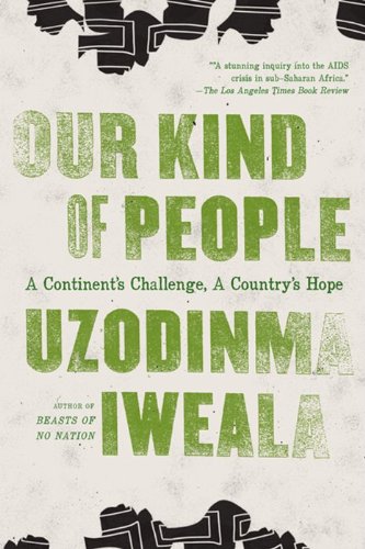 Our Kind of People A Continent's Challenge, a Country's Hope N/A 9780061284915 Front Cover