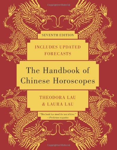 Handbook of Chinese Horoscopes  7th 2011 (Handbook (Instructor's)) 9780061990915 Front Cover