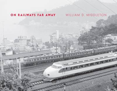 On Railways Far Away   2012 9780253005915 Front Cover