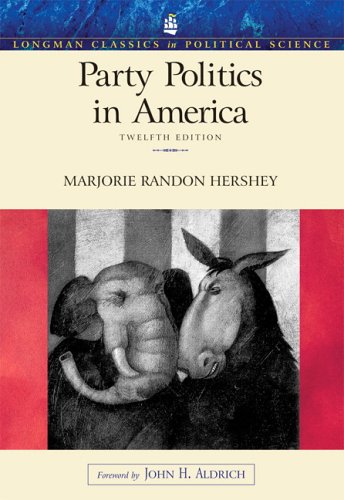 Party Politics in America  12th 2007 (Revised) 9780321414915 Front Cover
