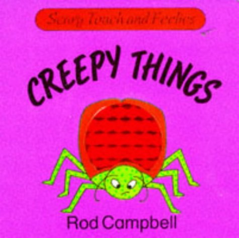 Creepy Things (Scary Touch and Feelies) N/A 9780333659915 Front Cover