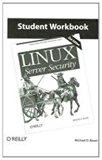 Student Workbook for Linux Server Security  2nd 9780596009915 Front Cover