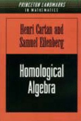 Homological Algebra (PMS-19), Volume 19   1956 9780691049915 Front Cover