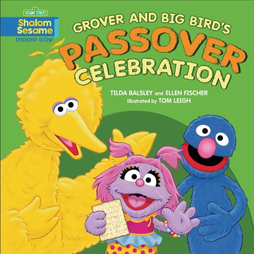 Grover and Big Bird's Passover Celebration   2013 9780761384915 Front Cover