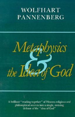 Metaphysics and the Idea of God N/A 9780802849915 Front Cover