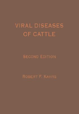 Viral Diseases of Cattle  2nd 2001 9780813825915 Front Cover