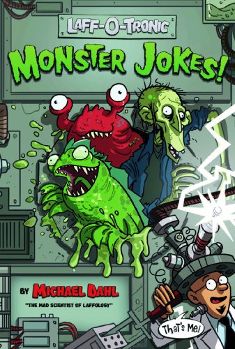 Laff-o-tronic Monster Jokes!:   2013 9781434261915 Front Cover