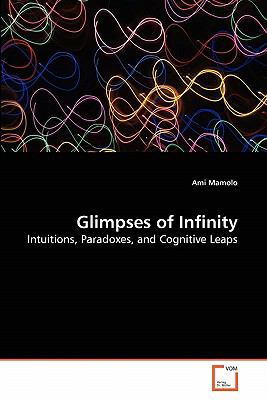 Glimpses of Infinity N/A 9783639273915 Front Cover
