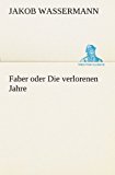 Faber oder Die verlorenen Jahre N/A 9783842417915 Front Cover