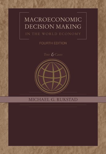 Macroeconomic Decision Making in the World Economy  4th 2006 9780030315916 Front Cover