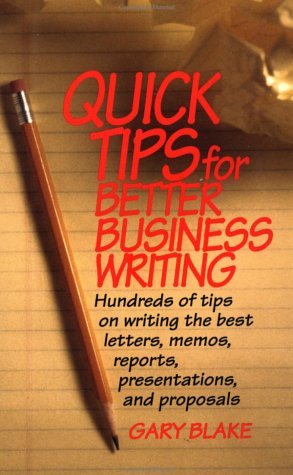 Quick Tips for Better Business Writing   1995 9780070056916 Front Cover