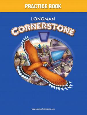 Practice Book - Longman Cornerstone   2010 9780132356916 Front Cover