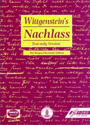 Wittgenstein's Nachlass: Text and Facsimile Version The Bergen Electronic EditionCD-ROM for Windows N/A 9780192686916 Front Cover