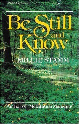 Be Still and Know   1981 9780310329916 Front Cover